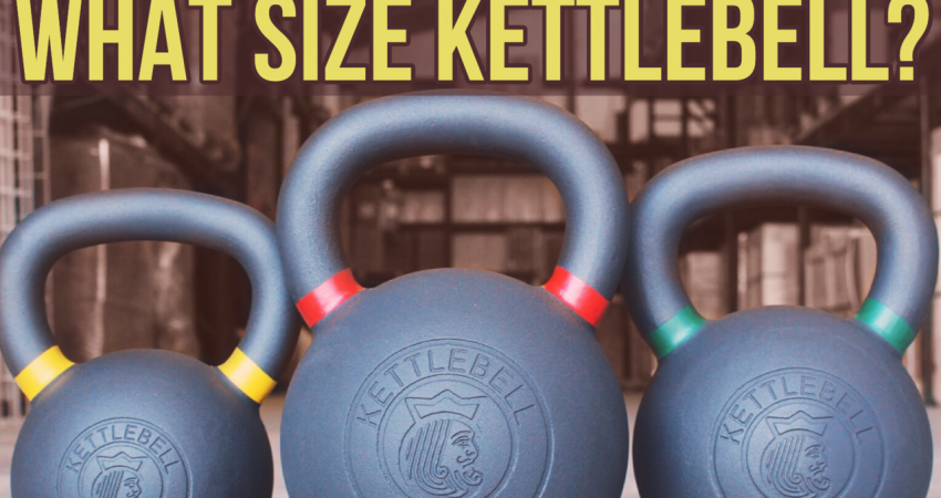 What Size Kettlebell Should I Get Updated 05/2024